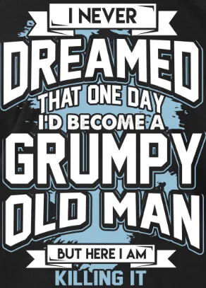grumpy old man